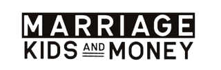 Marriage Kids and Money